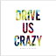 RAISE A SUILEN (BanG Dream!) / DRIVE US CRAZY 【CD Maxi】