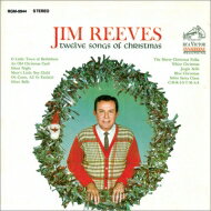 【輸入盤】 Jim Reeves / 12 Songs Of Christmas (Remastered &amp; Expanded Edition) 【CD】