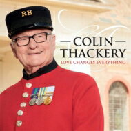 【輸入盤】 Colin Thackery / Love Changes Everything 【CD】