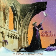 【輸入盤】 Annie Haslam アニーハスラム / It Snows In Heaven Too 【CD】