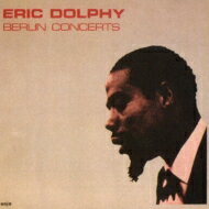 Eric Dolphy エリックドルフィー / Berlin Concerts 【CD】