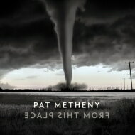 Pat Metheny パットメセニー / From This Place (2枚組アナログレコード / Nonesuch) 【LP】