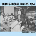 【輸入盤】 Emile Barnes / Peter Bocage / Barnes-bocage Big Five 1954 【CD】