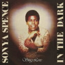 【輸入盤】 Sonya Spence / In The Dark / Sings Love: Two Original Albums 【CD】