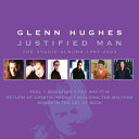 【輸入盤】 Glenn Hughes グレンヒューズ / Justified Man: The Studio Albums 1995-2003 (Clamshell Boxset) (6CD) 【CD】