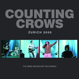 【輸入盤】 Counting Crows カウンティングクロウズ / Zurich 2000 【CD】