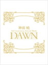 神前 暁 / 神前 暁 20th Anniversary Selected Works “DAWN” 【完全生産限定盤】 【CD】