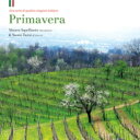 Mauro Squillante / Sante Tursi / Primavera 〜イタリアの春〜 【CD】