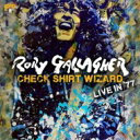 【輸入盤】 Rory Gallagher ロリーギャラガー / Check Shirt Wizard: Live In '77 (2CD) 【CD】