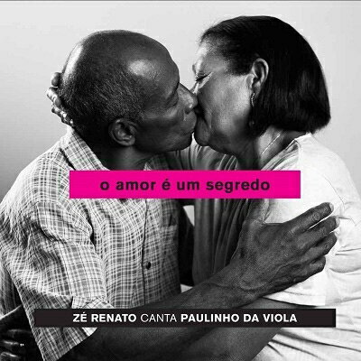 【輸入盤】 Ze Renato / O Amor E Um Segredo: Ze Renato Canta Paulinho Da Viola 【CD】