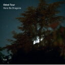 Oded Tzur / Here Be Dragons (180グラム重量盤レコード / ECM) 【LP】