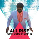 【輸入盤】 Gregory Porter / All Rise 【CD】
