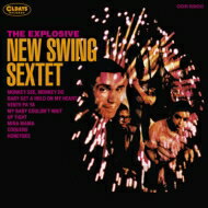 New Swing Sextet / Explosive 【CD】