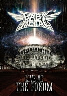 BABYMETAL / LIVE AT THE FORUM 【DVD】