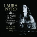 【輸入盤】 Laura Nyro ローラニーロ / Nights Before Christmas 【CD】