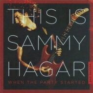 【輸入盤】 Sammy Hagar サミーヘイガー / This Is Sammy Hagar: When The Party Started Vol.1 【CD】