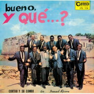 Cortijo Y Su Combo / Ismael Rivera / Bueno, Y Que...? 【CD】