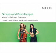 【送料無料】 スクレープス（擦り傷）とサウンド・スケープス（音風景）〜チェロと打楽器のための作品集　ウメ・デュオ 輸入盤 【CD】