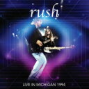 【輸入盤】 Rush ラッシュ / Live In Michigan 1994 (2CD) 【CD】