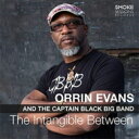 【輸入盤】 Orrin Evans / Captain Black Big Band / Intangible Between 【CD】