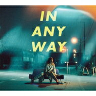 大比良瑞希 / IN ANY WAY 【CD】