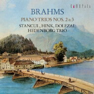 Brahms ブラームス / ピアノ三重奏曲第2番、第3番　ジャスミンカ・スタンチュール、ヴェルナー・ヒンク、フリッツ・ドレシャル、ヘーデンボルク・トリオ 【CD】