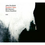 John Scofield ジョンスコフィールド / Swallow Tales 【CD】