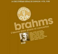 【送料無料】 Brahms ブラームス / ピアノ作品＆ピアノ協奏曲集　スヴィヤトスラフ・リヒテル、ヴィルヘルム・バックハウス、ゲーザ・アンダ、、エミール・ギレリス、クラウディオ・アラウ、他（11CD） 輸入盤 【CD】