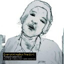 Everything But The Girl エブリシングバットザガール / Temperamental (2019 Half Speed Master) (...