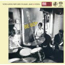 鳥尾さん / Be Bop 【SACD】