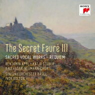【輸入盤】 Faure フォーレ / 知られざるフォーレ3〜レクィエム、ラシーヌの雅歌、『ラ・パッション』前奏曲、他 アイヴァー・ボルトン&バーゼル交響楽団、バルタザール=ノイマン合唱団 【CD】