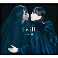 藍井エイル / I will... 【初回生産限定盤】 【CD Maxi】