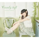 田村ゆかり タムラユカリ / Candy tuft 【CD】