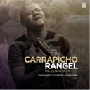 【輸入盤】 Carrapicho Rangel / Na Estrada Da Luz 【CD】