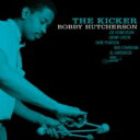 Bobby Hutcherson ボビーハッチャーソン / Kicker (180グラム重量盤レコード / Tone Poets） 【LP】