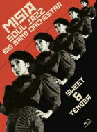 Misiaミーシャ/MISIASOULJAZZBIGBANDORCHESTRASWEET&TENDER(Bly-ra