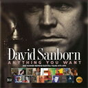 【輸入盤】 David Sanborn デビッドサンボーン / Anything You Want: Warner / Reprise / Elektra Years 1975-1999 (3CD) 【CD】