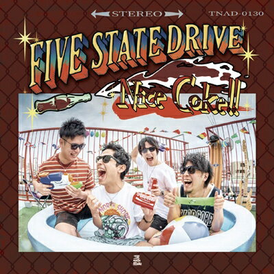 FIVE STATE DRIVE / Nice Coke!! 【CD Maxi】