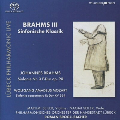 【輸入盤】 Brahms ブラームス / ブラームス：交響曲第3番、モーツァルト：協奏交響曲　ロマン・ブローリ＝ザッハー＆リューベック・フィル、マユミ・ザイラー、ナオミ・ザイラー 【SACD】 hmvjapan-28752216 HMV&BOOKS online 1号店 パッケージ画像