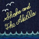 Shoko & The Akilla / Shoko & The Akilla 【CD】
