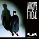 OKAMOTO 039 S オカモトズ / Welcome My Friend【初回生産限定盤】( Blu-ray） 【CD】