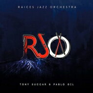 【輸入盤】 Tony Succar / Pablo Gil / Raices Jazz Orchestra / Raices Jazz Orchestra 【CD】