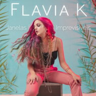 Flavia K / Janelas Imprevisiveis 【CD】