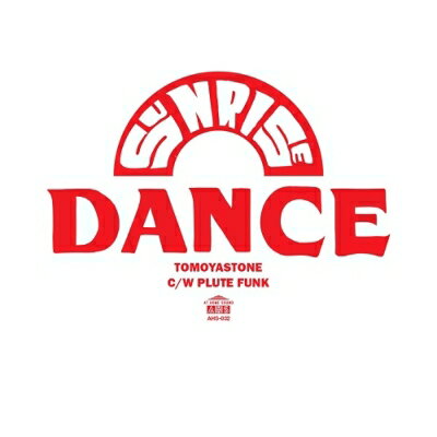 TOMOYASTONE / Sunrise Dance / Plute Funk (7インチシングルレコード) 【7&quot;&quot;Single】