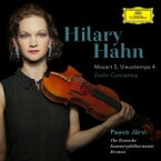 Mozart モーツァルト / モーツァルト：ヴァイオリン協奏曲第5番、ヴュータン：ヴァイオリン協奏曲第4番　ヒラリー・ハーン、パーヴォ・ヤルヴィ＆ドイツ・カンマーフィル（MQA / UHQCD） 【Hi Quality CD】