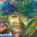 葉加瀬太郎 ハカセタロウ / FRONTIERS 【CD】