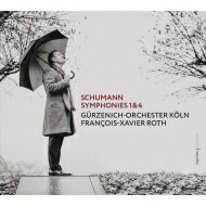 【輸入盤】 Schumann シューマン / 交響曲第1番『春』、第4番（初稿版）　フランソワ＝グザヴィエ・ロト＆ケルン・ギュルツェニヒ管弦楽団 【SACD】