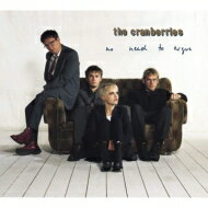 【輸入盤】 THE CRANBERRIES クランベリーズ / No Need To Argue 【CD】