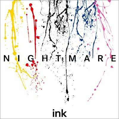 Nightmare ナイトメア / ink 【Type-A 初回生産限定盤】 【CD Maxi】