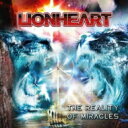 Lionheart (Metal-uk) / Reality Of Miracles 【CD】